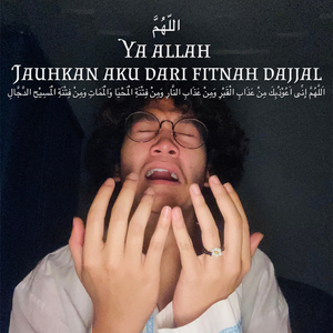 Jauhkan Aku Dari Fitnah Dajjal