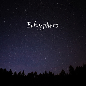 Echosphere