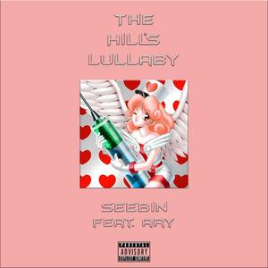 The Hills Lullaby (feat. ARY)