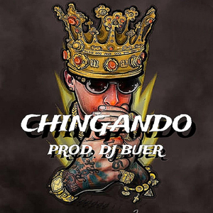 CHINGANDO