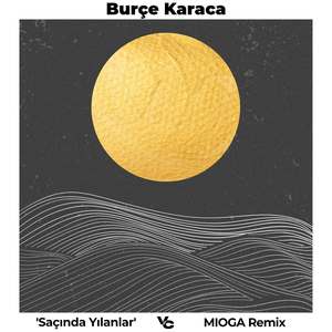 Saçında Yılanlar (Paul Conway presents MIOGA Remix)