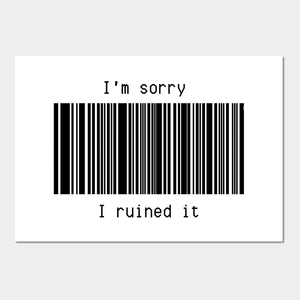 Sorry (I Ruined It)