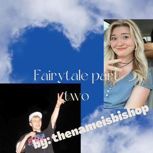 Fairytale part two