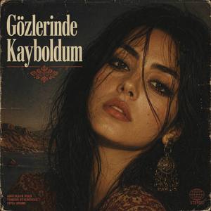 Gözlerinde Kayboldum