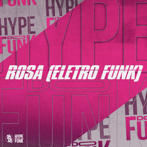 Rosa (Eletro Funk) (Remix)
