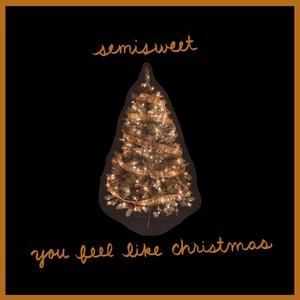 You Feel Like Christmas