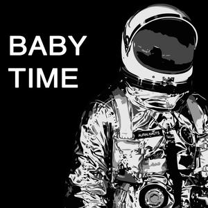 Baby Time (Ep.3 Mix)