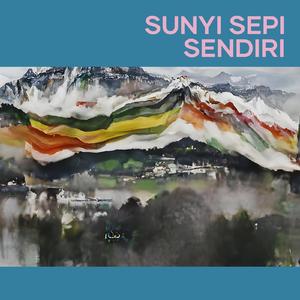 Sunyi sepi sendiri