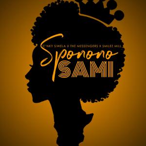 Sponono Sami (feat. The Messengers & Smilez Mill)