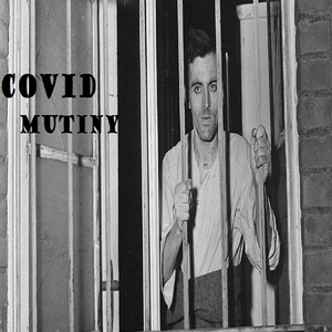 Covid Mutiny