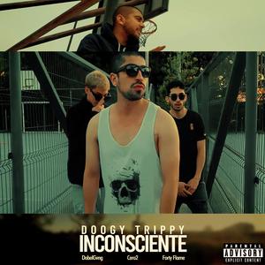 Inconsciente (feat. DobelGvng, Cero2 & Yung Forty)