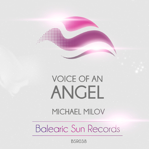Voice Of An Angel (Original Mix)