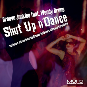 Shut Up N' Dance (GJs Original Mix)