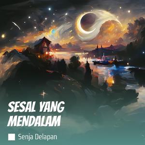 Sesal Yang Mendalam