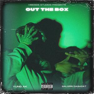 Out The Box (feat. Yung AK & Salopri Daghoat)