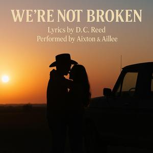 We're Not Broken