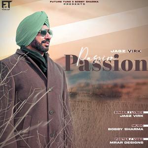 Passion (feat. Jagz Virk)