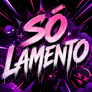 SÓ LAMENTO