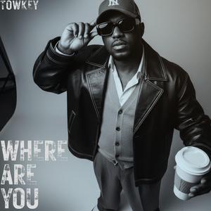 Where Are You
