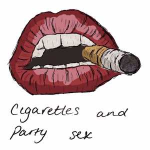 Cigarettes and Party Sex