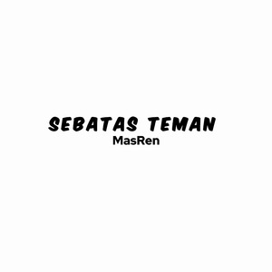 Sebatas Teman