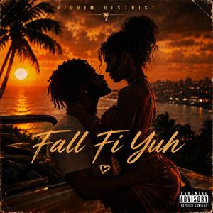 Fall Fi Yuh