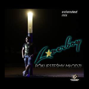 Póki Jesteśmy Młodzi (Extended Mix)