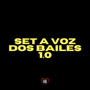 Set a Voz dos Bailes 1.0