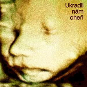 Ukradli nám oheň (demo)