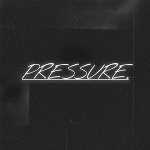 PRESSURE.