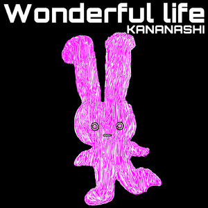 Wonderful life