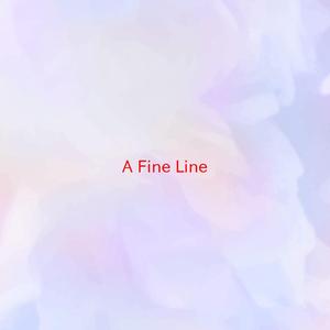 A Fine Line (Complete version originally performed by Montgomery Gentry)