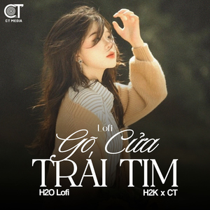 Gõ Cửa Trái Tim (Lofi)