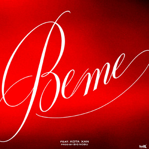 Be me (feat. KOTA & XAN)