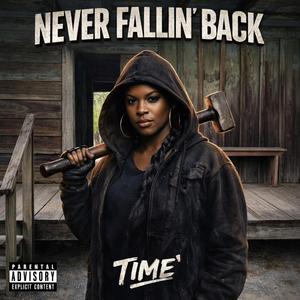 Never Fallin Back