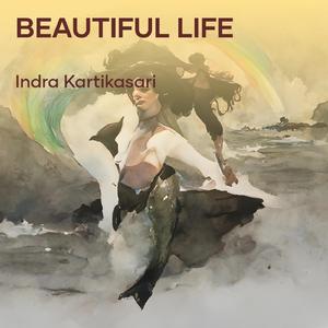 Beautiful Life