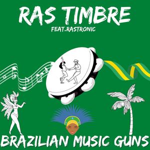 Brazilian Music Guns