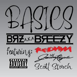 Basics (feat. Redman, Jordan Royale & Scott Sorch)