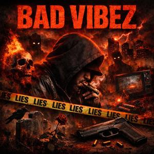 Bad vibez