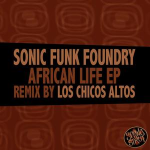 African Life (Los Chicos Altos Remix)