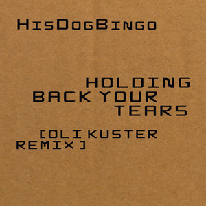 Holding Back Your Tears (Oli Kuster Remix)