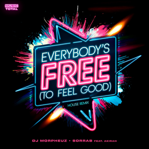 Everybody's Free (To Feel Good) (House Remix)
