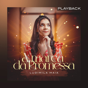 A Marca da Promessa (Playback)