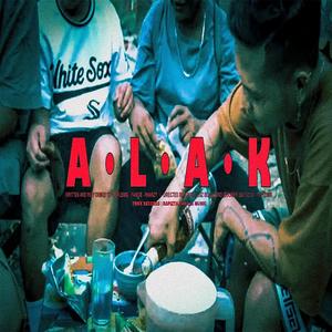 ALAK (feat. Raptic Hood)