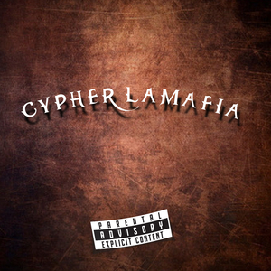Cypher Lamafia