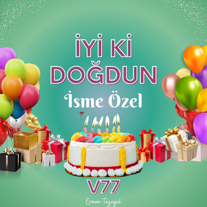 Behice İyi ki Doğdun