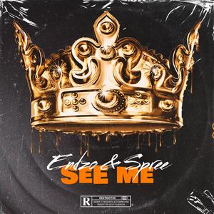 See Me (feat. Endzo)
