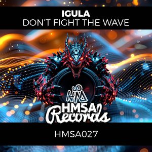 Don't Fight The Wave