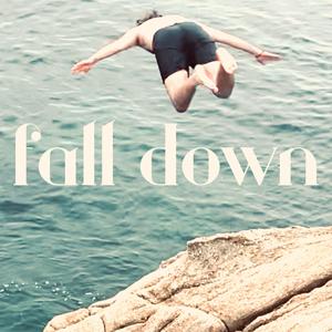 fall down