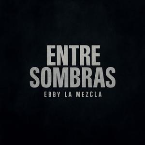 Entre Sombras